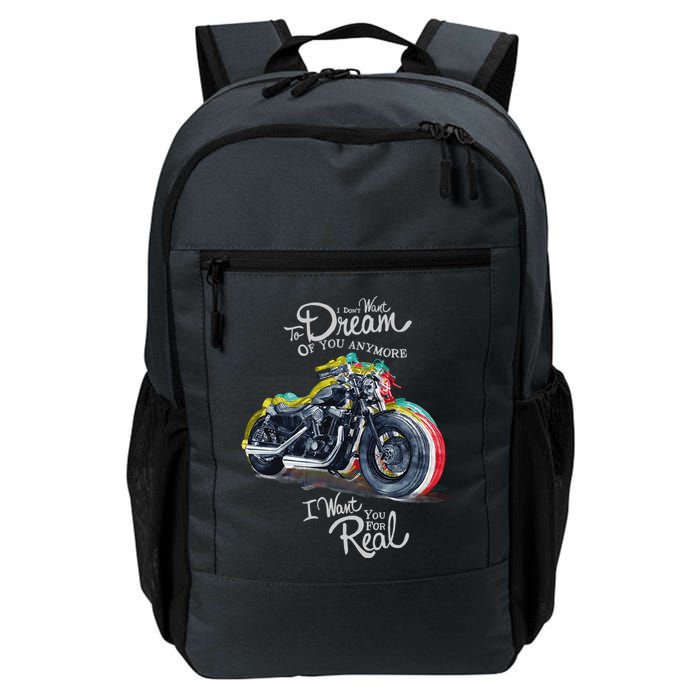 I Don't Want To Dream Of Your Anymore Funny Biker Motorcycle Backpack