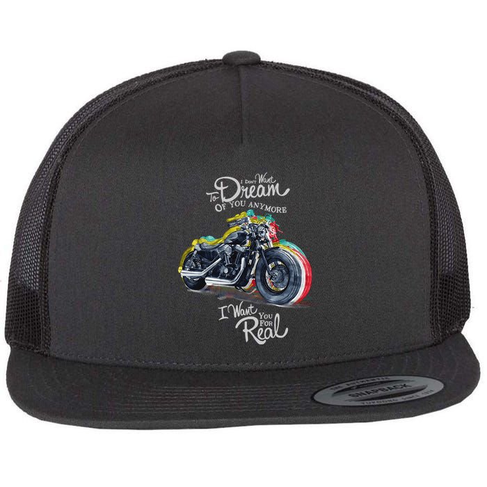 I Don't Want To Dream Of Your Anymore Funny Biker Motorcycle Flatbill Hat