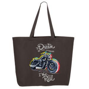 I Don't Want To Dream Of Your Anymore Funny Biker Motorcycle 25L Jumbo Tote