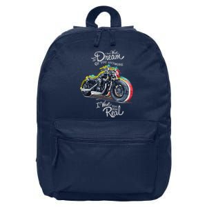 I Don't Want To Dream Of Your Anymore Funny Biker Motorcycle 16 in Basic Backpack