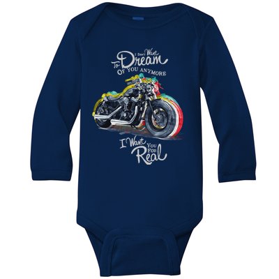 I Don't Want To Dream Of Your Anymore Funny Biker Motorcycle Baby Long Sleeve Bodysuit