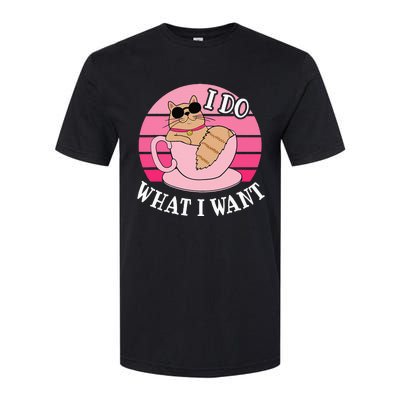 I Do What I Want Funny Cat Lover Teacup Softstyle CVC T-Shirt