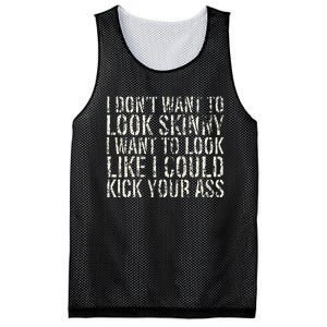 I Dont Want To Look Skinny I Want To Look Like Mesh Reversible Basketball Jersey Tank