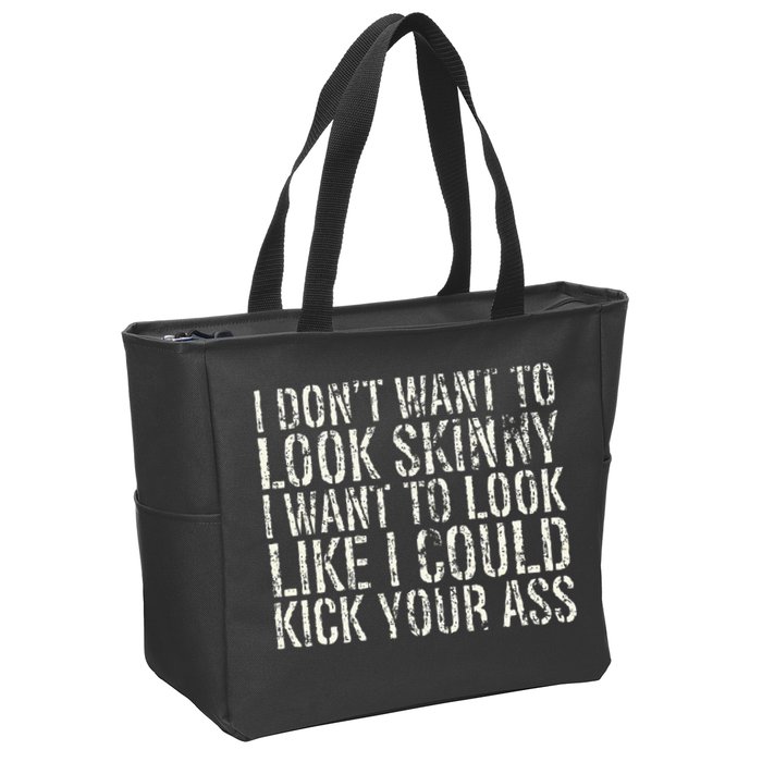 I Dont Want To Look Skinny I Want To Look Like Zip Tote Bag