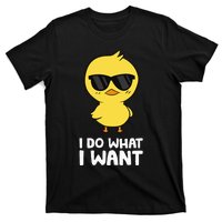 I Do What I Want T-Shirt