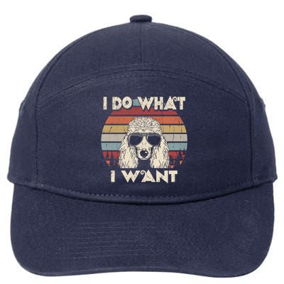 I Do What I Want Gift Funny Standard Poodle Vintage Retro Gift 7-Panel Snapback Hat