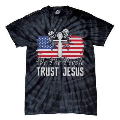 Independence Day We The People Trust Jesus Vintage US Flag Tie-Dye T-Shirt