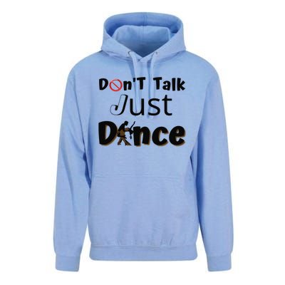 I Dont Want To Talk I Just Want To Dance. Funny Dancers Unisex Surf Hoodie