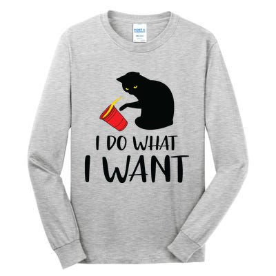 I Do What I Want Funny Black Cat Red Cup Funny My Cat Tall Long Sleeve T-Shirt