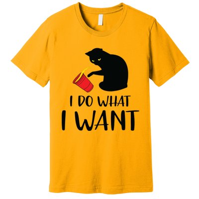 I Do What I Want Funny Black Cat Red Cup Funny My Cat Premium T-Shirt