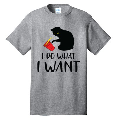 I Do What I Want Funny Black Cat Red Cup Funny My Cat Tall T-Shirt