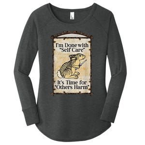 I’M Done With Self Care It’S Time For Others Harm Women's Perfect Tri Tunic Long Sleeve Shirt