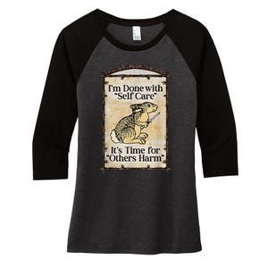 I’M Done With Self Care It’S Time For Others Harm Women's Tri-Blend 3/4-Sleeve Raglan Shirt