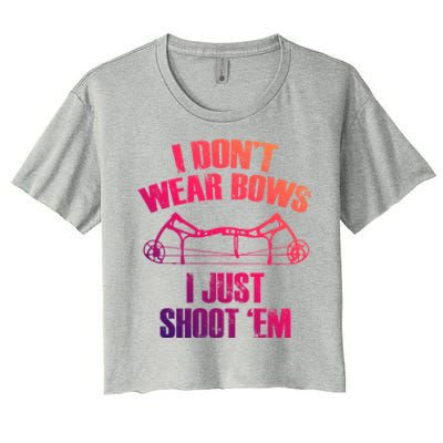 I Dont Wear Bows I Just Shoot Them Deer Hunting Funny Gift Women's Crop Top Tee