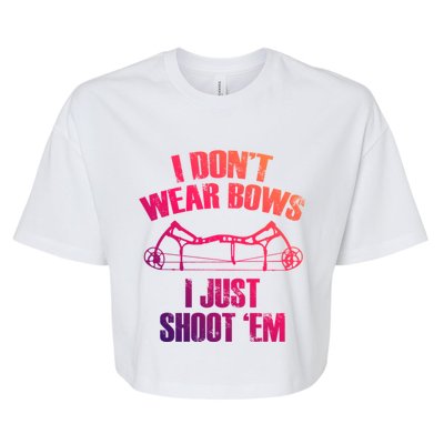 I Dont Wear Bows I Just Shoot Them Deer Hunting Funny Gift Bella+Canvas Jersey Crop Tee