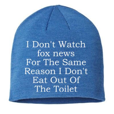 I Don't Watch Fox News Sustainable Beanie