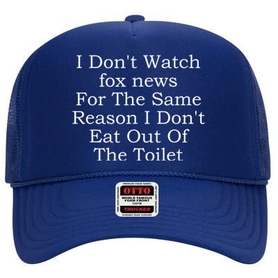 I Don't Watch Fox News High Crown Mesh Back Trucker Hat