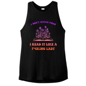 I Don't Watch Porn I Reat It Like A Fucking Lady Funny Adult Joke Ladies PosiCharge Tri-Blend Wicking Tank