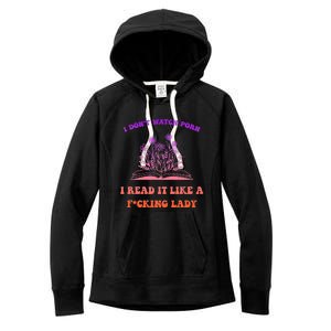 I Don't Watch Porn I Reat It Like A Fucking Lady Funny Adult Joke Women's Fleece Hoodie