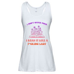 I Don't Watch Porn I Reat It Like A Fucking Lady Funny Adult Joke Ladies Essential Flowy Tank