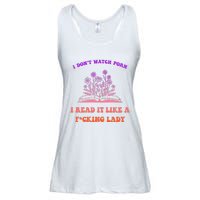 I Don't Watch Porn I Reat It Like A Fucking Lady Funny Adult Joke Ladies Essential Flowy Tank