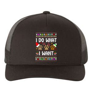 I Do What I Want Funny Dog Paws Ugly Christmas Sweater Yupoong Adult 5-Panel Trucker Hat