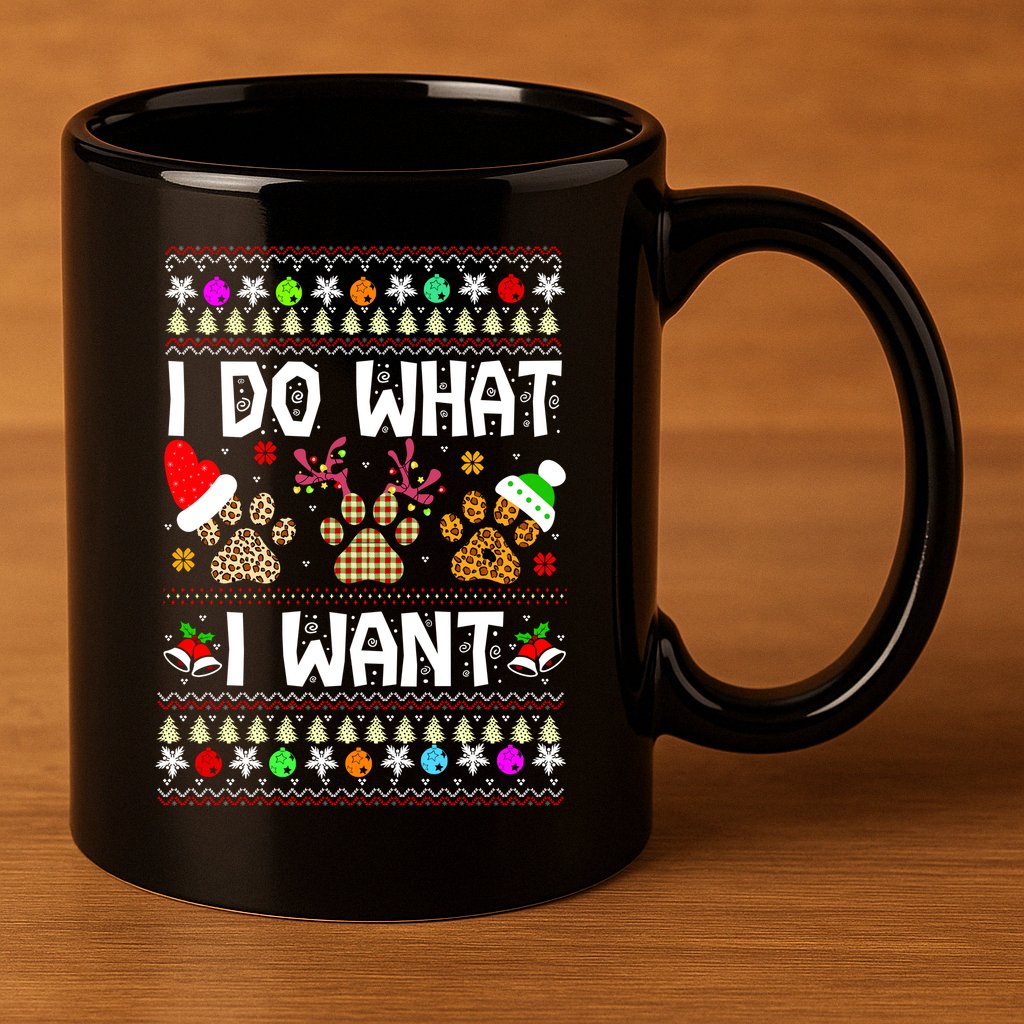I Do What I Want Funny Dog Paws Ugly Christmas Sweater 11oz C Handle Ceramic Mug