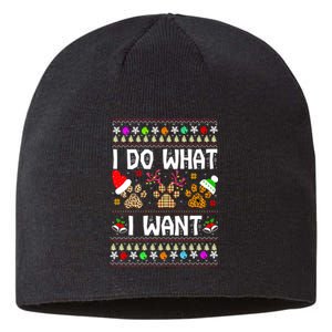 I Do What I Want Funny Dog Paws Ugly Christmas Sweater Sustainable Beanie