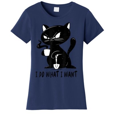 I Do What I Want Funny Black Cat Withe Cup Coffee Gifts Women's T-Shirt