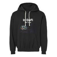 In DeFi We Trust Cryptocurrency Bitcoin Ethereum Blockchain Garment-Dyed Fleece Hoodie