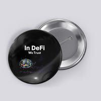 In DeFi We Trust Cryptocurrency Bitcoin Ethereum Blockchain Button
