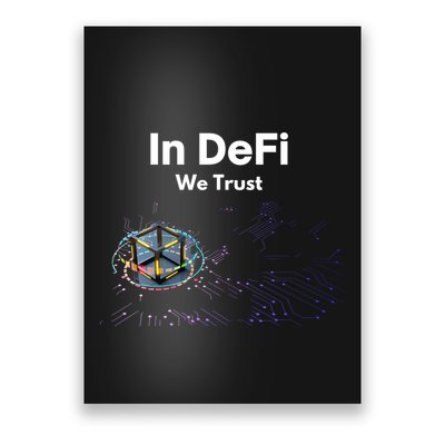 In DeFi We Trust Cryptocurrency Bitcoin Ethereum Blockchain Poster
