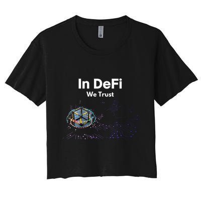 In DeFi We Trust Cryptocurrency Bitcoin Ethereum Blockchain Crop Top