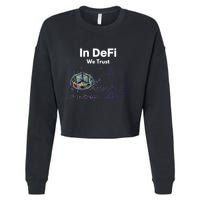In DeFi We Trust Cryptocurrency Bitcoin Ethereum Blockchain Cropped Pullover Crew