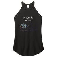 In DeFi We Trust Cryptocurrency Bitcoin Ethereum Blockchain Women's Perfect Tri Rocker Tank
