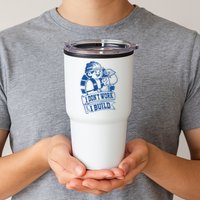 I Don't Work I Build Construction Worker Tumbler