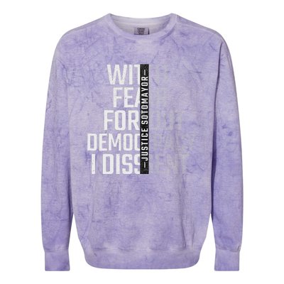 I Dissent With Fear For Democracy Colorblast Crewneck Sweatshirt