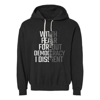 I Dissent With Fear For Democracy Garment-Dyed Fleece Hoodie