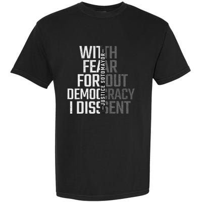 I Dissent With Fear For Democracy Garment-Dyed Heavyweight T-Shirt