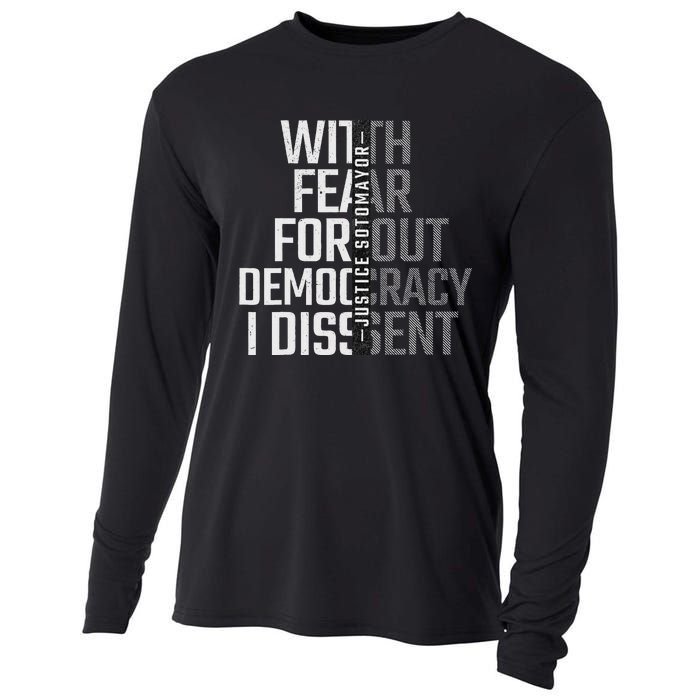 I Dissent With Fear For Democracy Cooling Performance Long Sleeve Crew