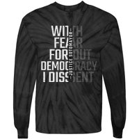 I Dissent With Fear For Democracy Tie-Dye Long Sleeve Shirt