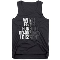 I Dissent With Fear For Democracy Tank Top