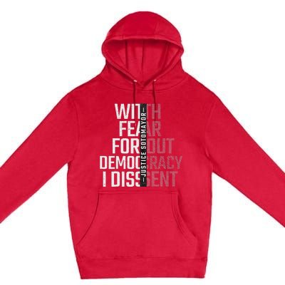 I Dissent With Fear For Democracy Premium Pullover Hoodie