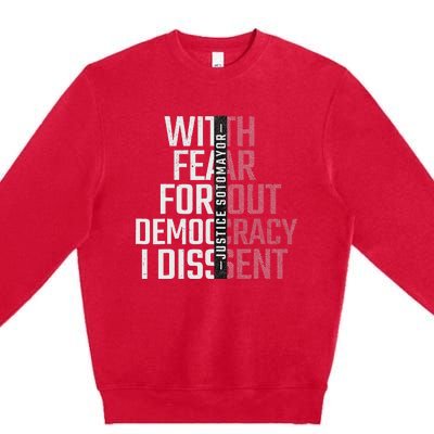 I Dissent With Fear For Democracy Premium Crewneck Sweatshirt