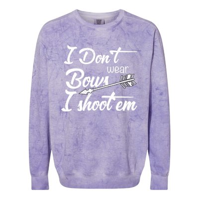 I Don't Wear Bows I Shoot Them Archery Girl Colorblast Crewneck Sweatshirt