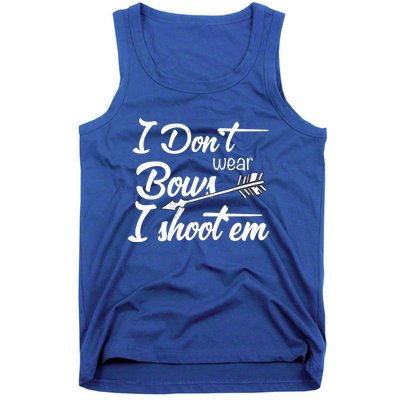 I Don't Wear Bows I Shoot Them Archery Girl Tank Top