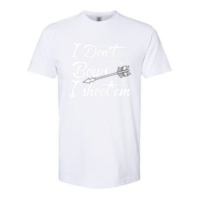 I Don't Wear Bows I Shoot Them Archery Girl Softstyle CVC T-Shirt