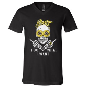 I Do What I Want Skull Sunflower V-Neck T-Shirt