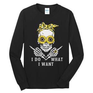 I Do What I Want Skull Sunflower Tall Long Sleeve T-Shirt