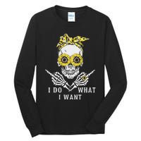 I Do What I Want Skull Sunflower Tall Long Sleeve T-Shirt